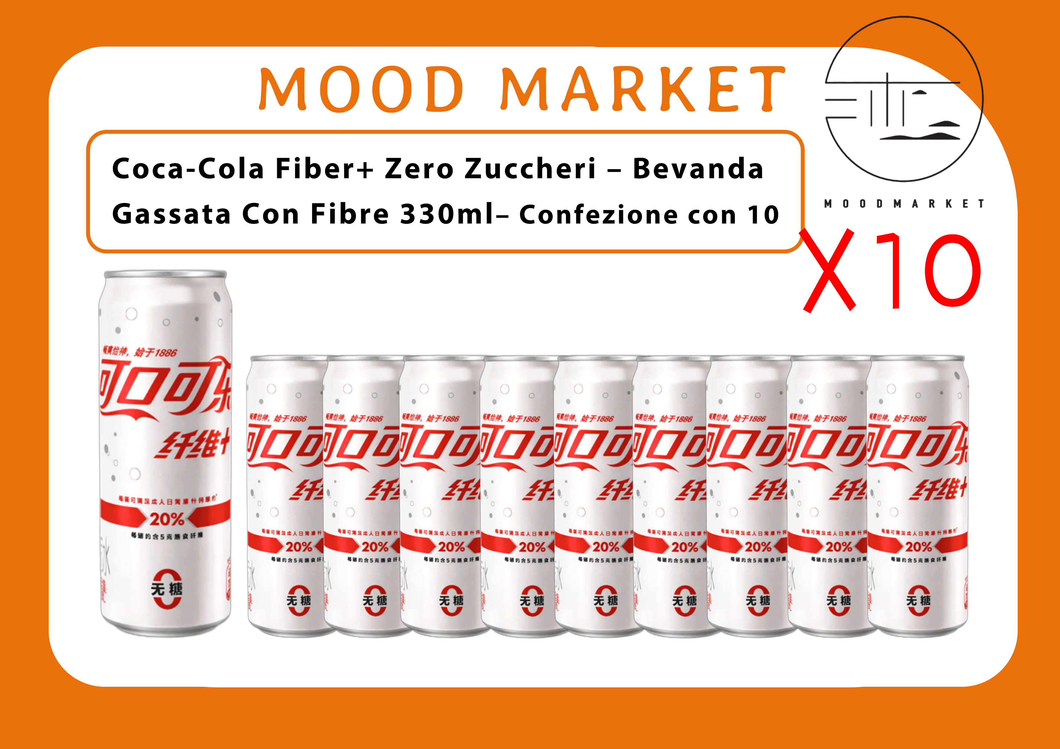 Coca-Cola Fiber+ Zero Zuccheri – Bevanda Gassata con Fibre 330ml × 10 Mood Market